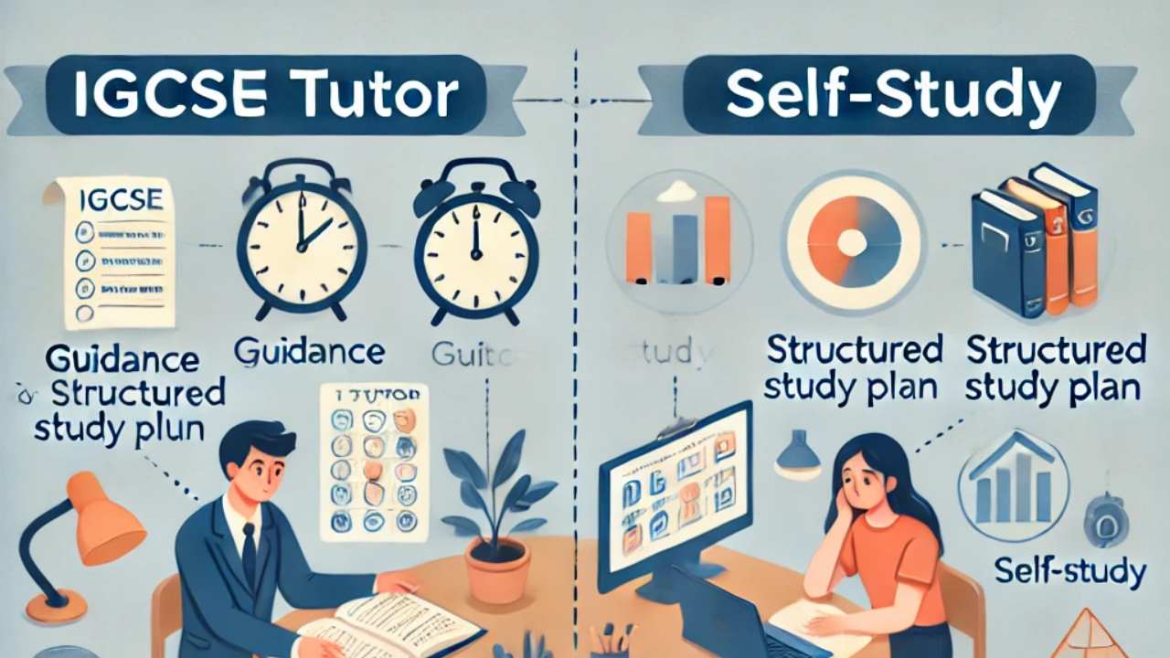 IGCSE Tutor vs. Self-Study